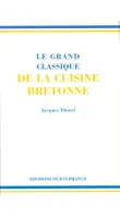 Le grand classique de la cuisine bretonne, Thorel